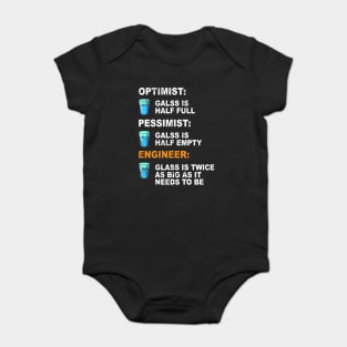 Engineer Optimist Pessimist The Glass Is Twice As Big Baby Bodysuit